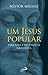 Um Jesus Popular