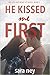 He Kissed Me First (Kiss an...