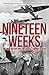 Nineteen Weeks: America, Br...
