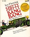 Chitty Chitty Bang Bang by Ian Fleming