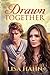 Drawn Together by Lisa Hahn
