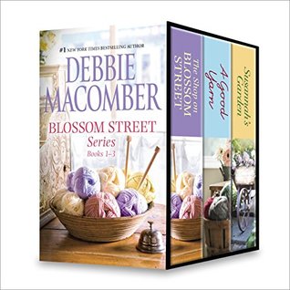Blossom Street Books 1-3: The Shop on Blossom Street \ A Good Yarn \ Susannah's Garden (Kindle Edition)