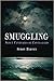 Smuggling by Simon Harvey