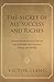 The Secret of All Success and Riches: Discovering the Secret of Success and Achieving Your Personal Dreams and Desires