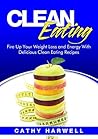 Clean Eating: Fir...
