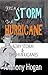 From a Storm to a Hurricane by Anthony Hogan