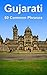 Gujarati: 50 Common Phrases