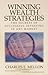 Winning Wealth Strategies: The Secrets of Successful Investing In Any Market