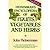 HEINERMAN'S ENCYCLOPEDIA OF FRUITS, VEGETABLES AND HERBS by John Heinerman