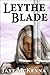 Leythe Blade by Jaye McKenna