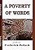 A Poverty of Words