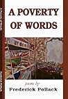 A Poverty of Words by Frederick Pollack
