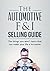 The Automotive Finance and Insurance Selling Guide by Thomas Wells