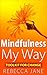 Mindfulness My Way: Toolkit for Change