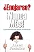 Enojarse Nunca Más (Enojarse Nunca Mas) (Spanish Edition)