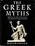 The Greek Myths by Robin Waterfield The Greek Myths by Robin Waterfield