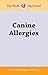 Whole Dog Journal - Canine Allergies