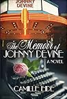 The Memoir of Johnny Devine by Camille Eide