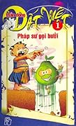 Thần Đồng Đất Việt, Tập 01: Pháp Sư Gọi Bưởi