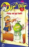 Thần Đồng Đất Việt, Tập 01: Pháp Sư Gọi Bưởi (Thần Đồng Đất Việt #1)