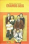 Éramos Seis by Maria José Dupré