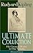Ultimate Collection of Rudyard Kipling: His Greatest Works in One Volume: The Jungle Book, The Man Who Would Be King, Just So Stories, ... Courageous, Plain Tales from the Hills