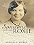 Someone to Be With Roxie: The Life Story of Grace Reed Liddell Cox Missionary In China 1934-1944