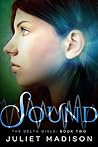 Sound by Juliet Madison