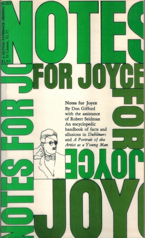 Notes for Joyce: Dubliners and A Portrait of the Artist as a Young Man