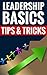 Leadership Basics - Tips & ...