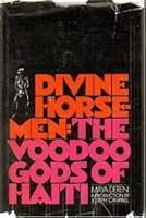 Divine Horsemen: The Living Gods of Haiti