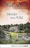 Murder Most Wild by Matthew Costello