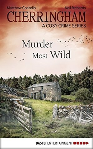 Murder Most Wild (Cherringham, #21)