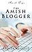 The Amish Blogger (Marian's Amish Romance Book 1)