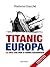 Titanic Europa
