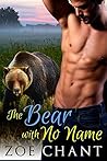 The Bear With No Name by Zoe Chant