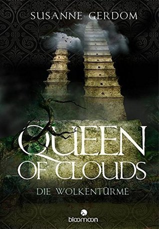 Queen of Clouds: Die Wolkentürme