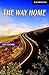 The Way Home (Cambridge English Readers Level 6)