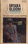 The Girl Who Loved Crippen