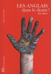Les Anglais, dans le doute ! (Paperback)