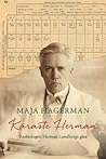 Käraste Herman: Rasbiologen Herman Lundborgs Gåta