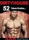 TABOO: Dirty House Box Set: 57 Dirty Sex Erotica Romance Forbidden Tales