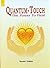 Quantum-Touch: The Power to Heal