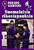 Poliisi kertoo 9 - Suomalaisia rikostapauksia