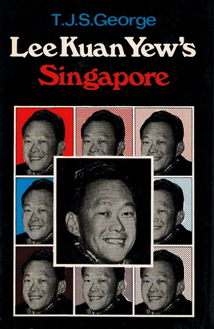 Lee Kuan Yew's Singapore (Paperback)