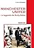 Manchester United: la leggenda dei Busby Babes