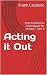 Acting it Out: Improvisatio...
