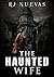 The Haunted Wife