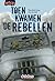 Toen kwamen de rebellen by Theo-Henk Streng