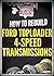 How to Rebuild Ford Toploader 4-Speed Transmissions (Manual Transmission Rebuilding)